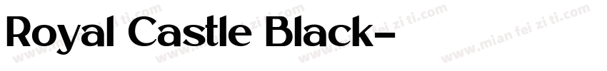 Royal Castle Black字体转换